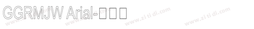 GGRMJW Arial字体转换